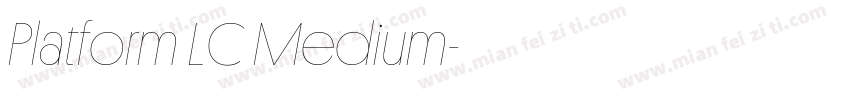 Platform LC Medium字体转换